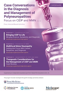 Case Conversations in the Diagnosis and Management of Polyneuropathies: Focus on CIDP and MMN Banner